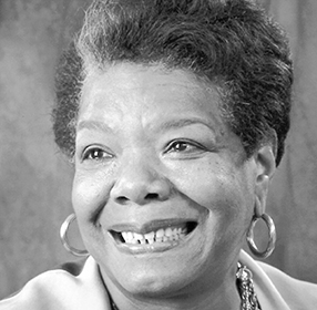 Maya Angelou